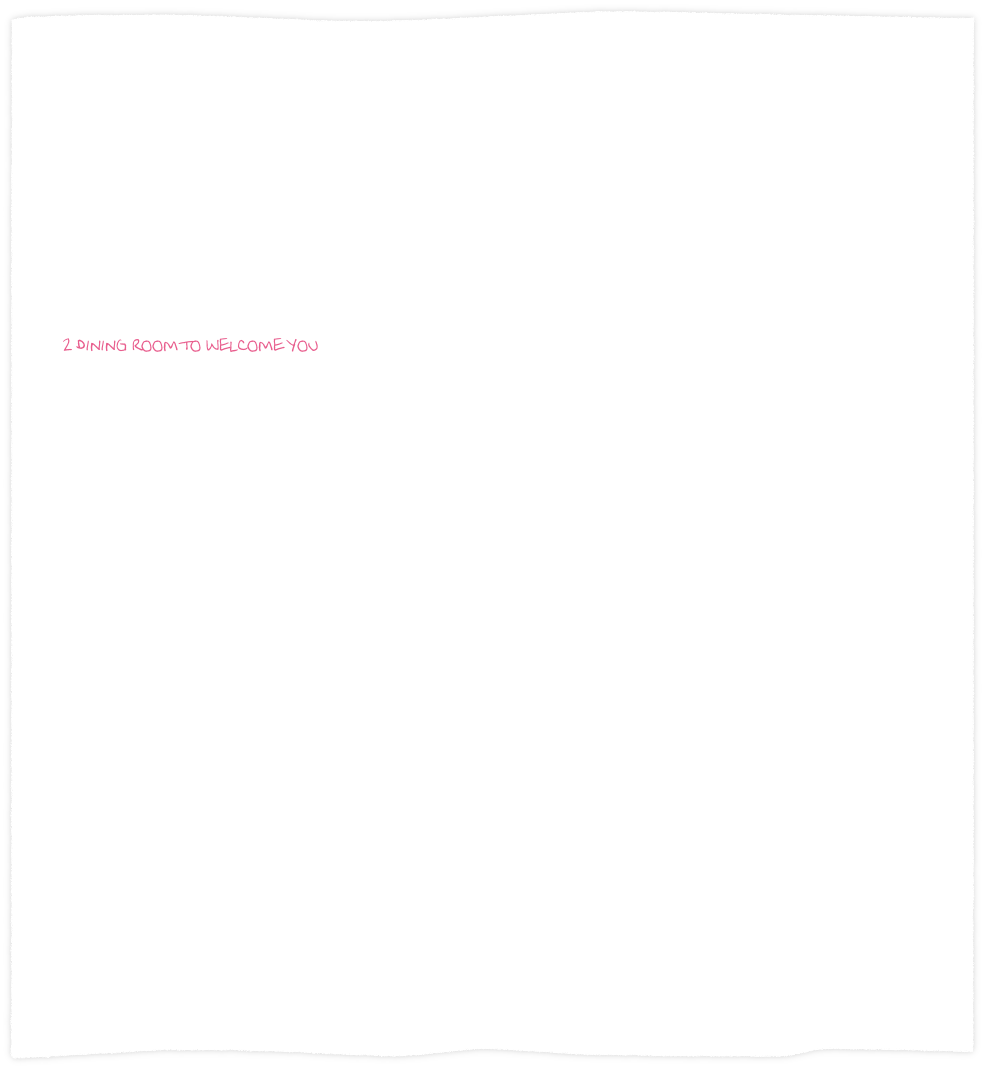 2 dining room to welcome you